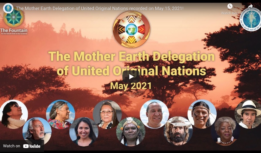 Mother Earth Delegation of United Original Nations May 15, 2021
