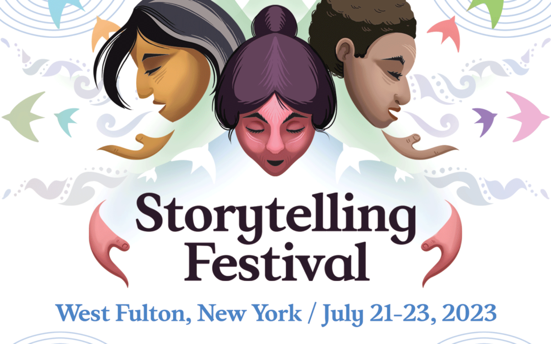StoryTelling Festival Jul 21-23 West Fulton, NY
