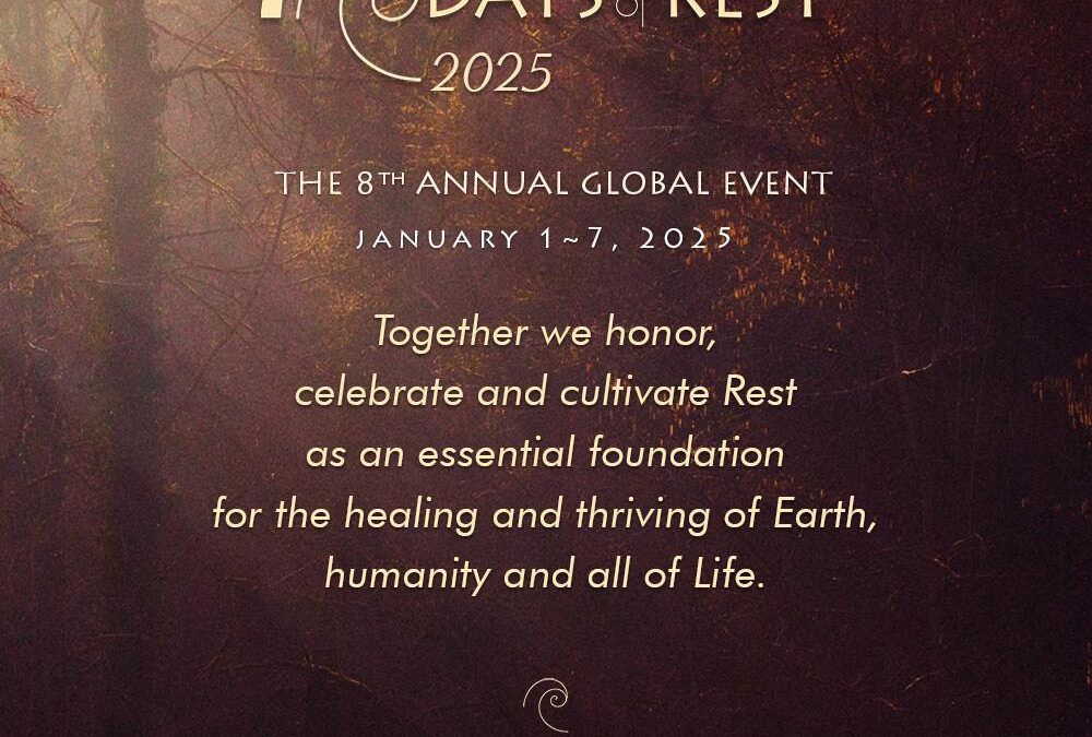 The Mother Earth Delegation of United Original Nations is participating in 7 Days of Rest January 1-7, 2025