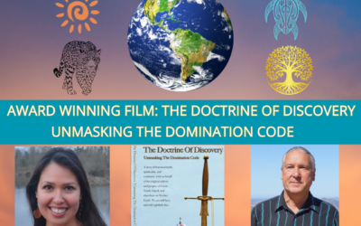 The Doctrine of Discovery: Unmasking the Domination Code; with Live Q & A